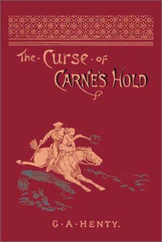 Curse of Carne's Hold (Henty - hardcover)