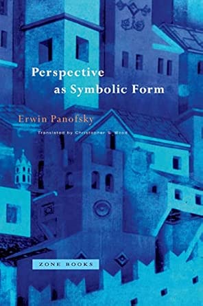 Perspective as Symbolic Form (Panofsky - pbk)