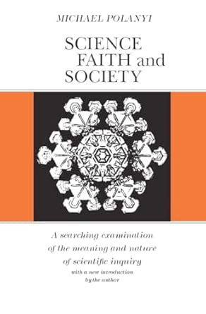 Science Faith and Society (Polanyi - paperback)