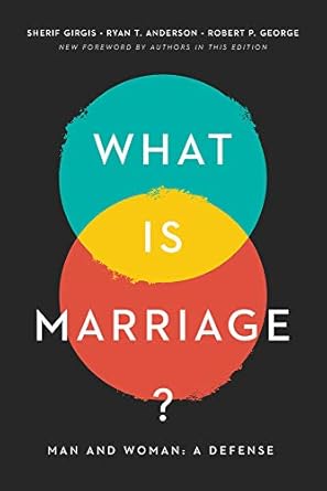 What Is Marriage? (Girgis - paperback)