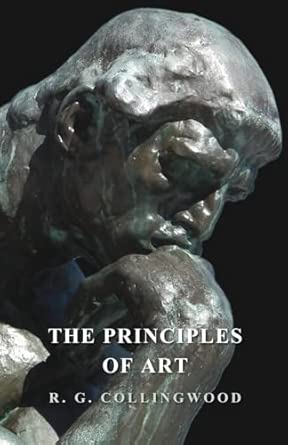 Principles of Art (Collingwood - Read Books ed.)