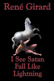 I See Satan Fall Like Lightning (Girard)