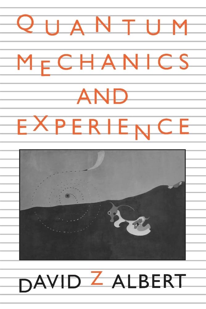 Quantum Mechanics and Experience (Albert - pbk)