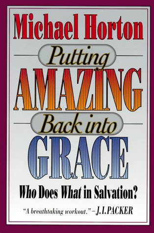 USED Putting Amazing Back into Grace (Horton - pbk)