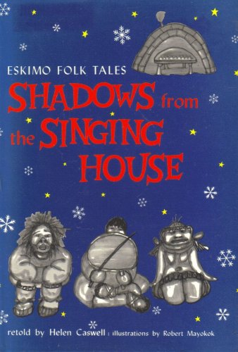 Shadows from the Singing House (Caswell - HC)
