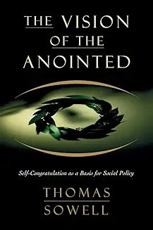 Vision of the Anointed (Sowell - paperback)