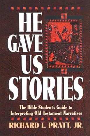 He Gave Us Stories (Pratt - paperback)