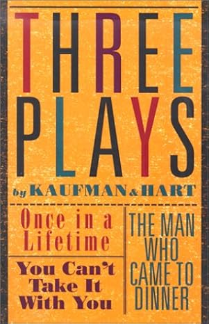 Three Plays (Kaufman - paperback)