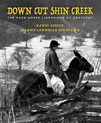 Down Cut Shin Creek (Appelt - hardcover)