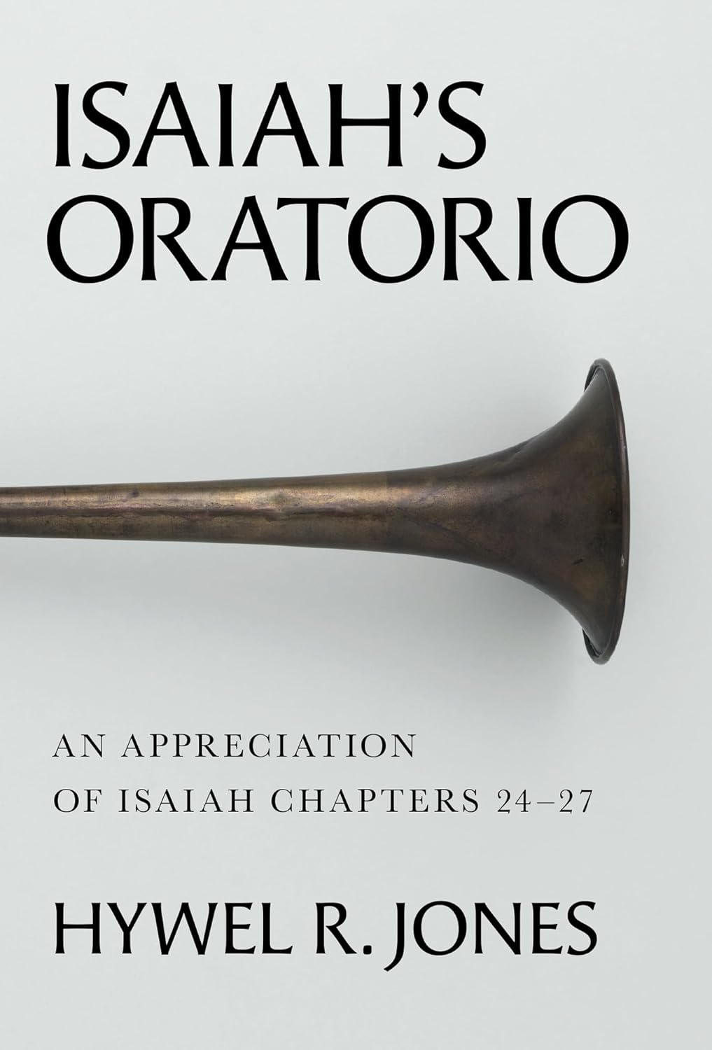 Isaiah's Oratorio (Jones - hardcover)