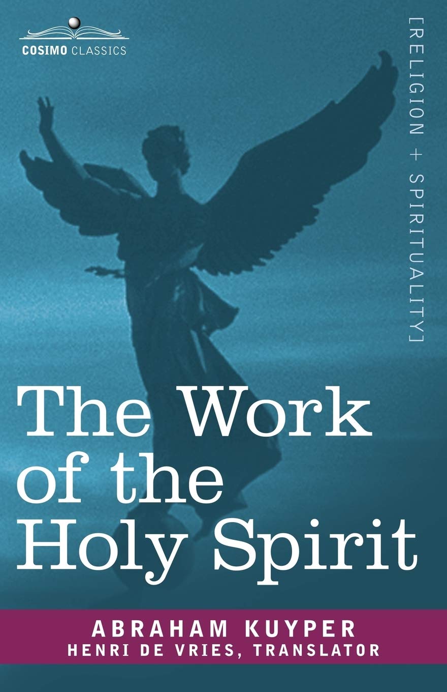 Work of the Holy Spirit (Kuyper - Cosimo pbk)