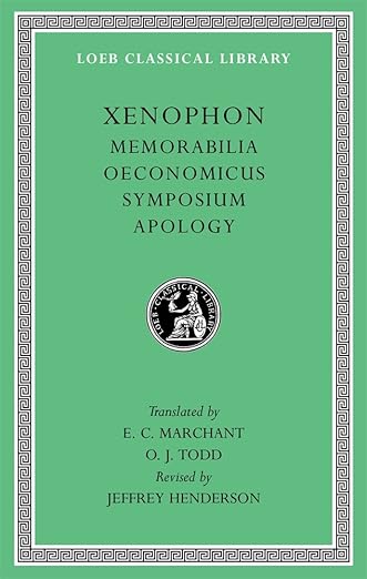 Memorabilia, Oeconomicus... (Xenophon - Loeb 168)