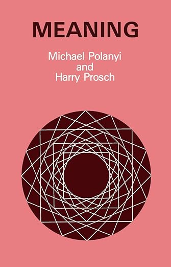Meaning (Polanyi - paperback)