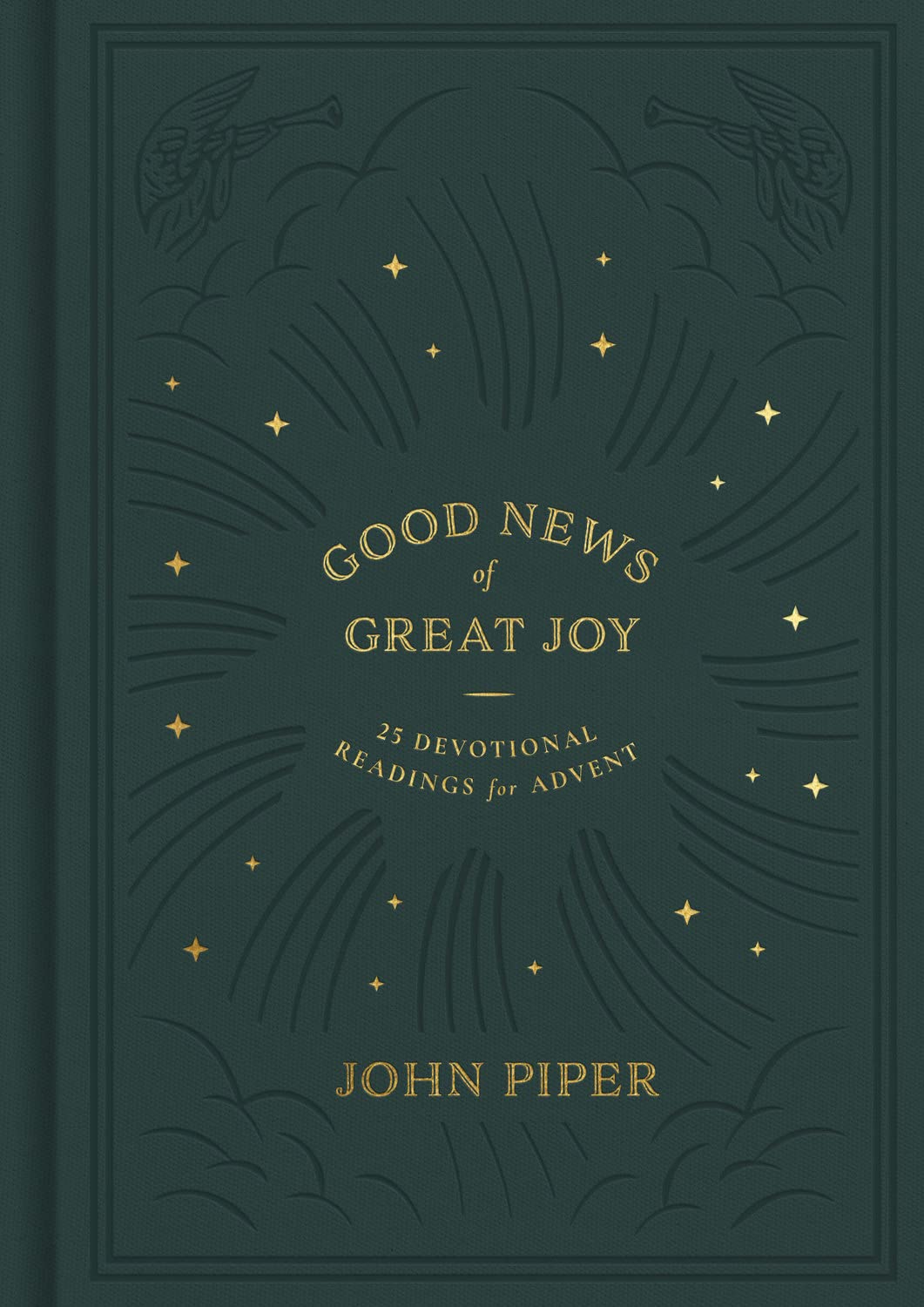 Good News of Great Joy (Piper - hardcover)