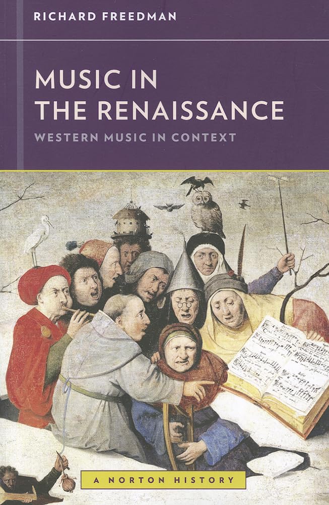 Music in the Renaissance (Freedman - Norton paperback)