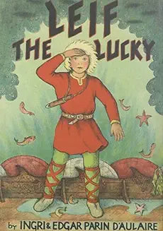 Leif the Lucky (d'Aulaire - hardcover)