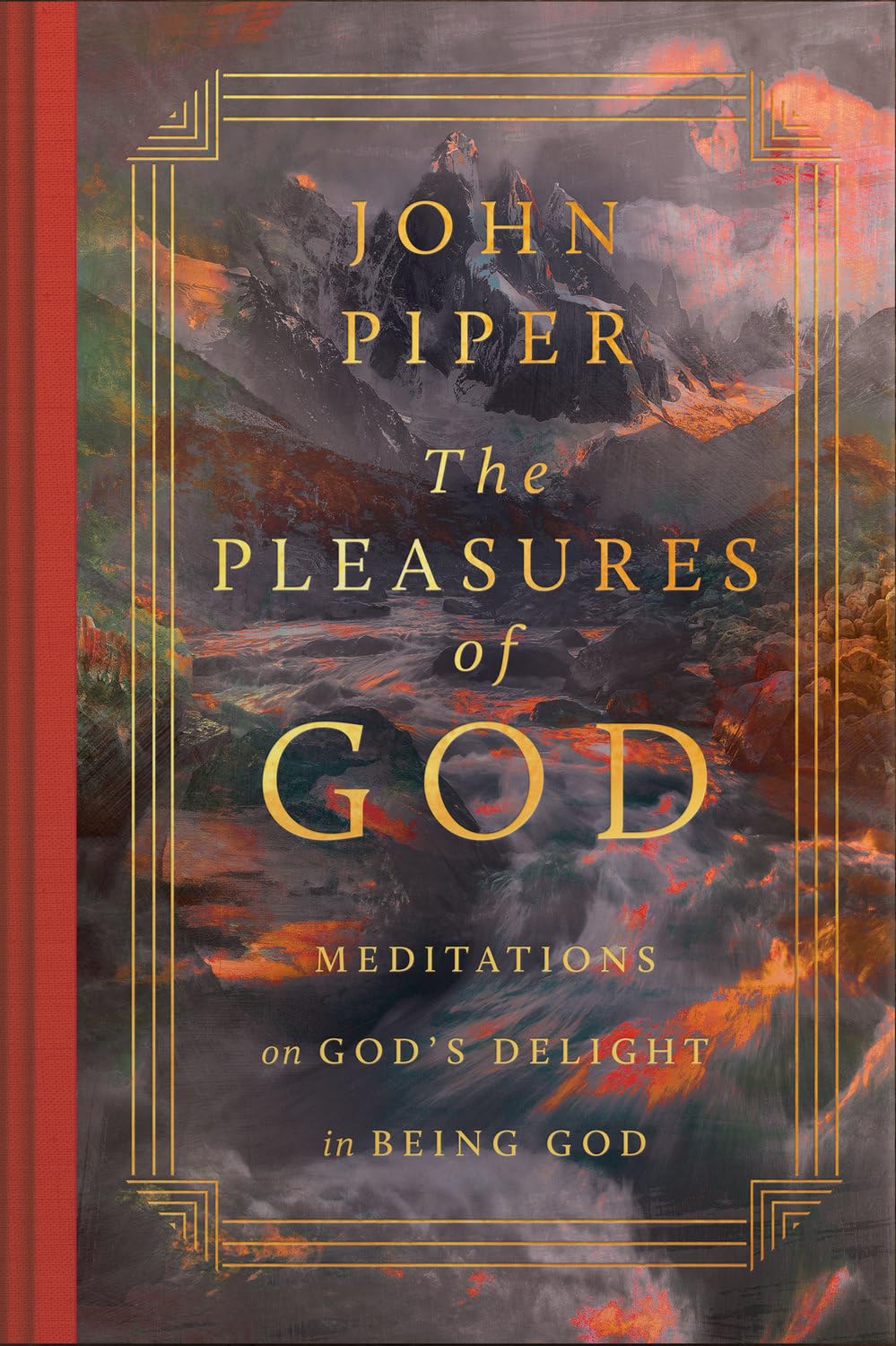 Pleasures of God (Piper - hardcover)