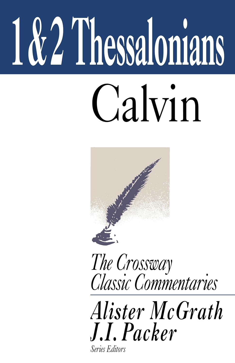 1 & 2 Thessalonians (Calvin - pbk commentary)
