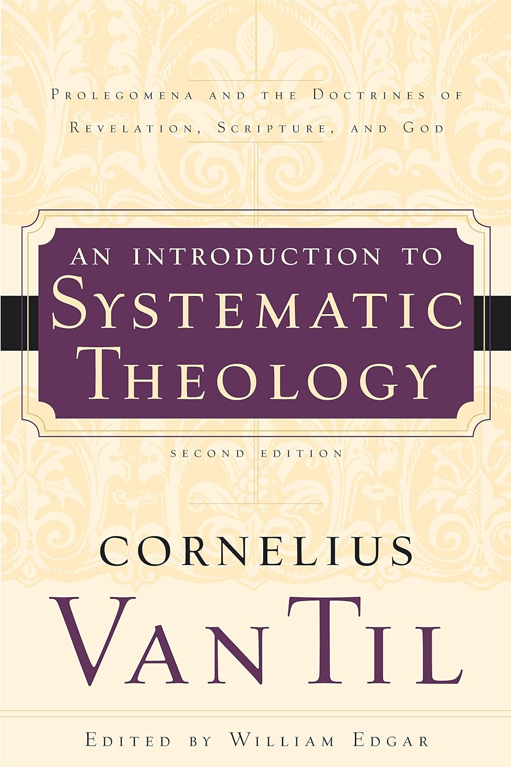 Introduction to Systematic Theology (Van Til - 2nd ed. pbk)