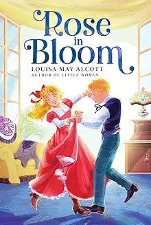 Rose in Bloom (Alcott - paperback)