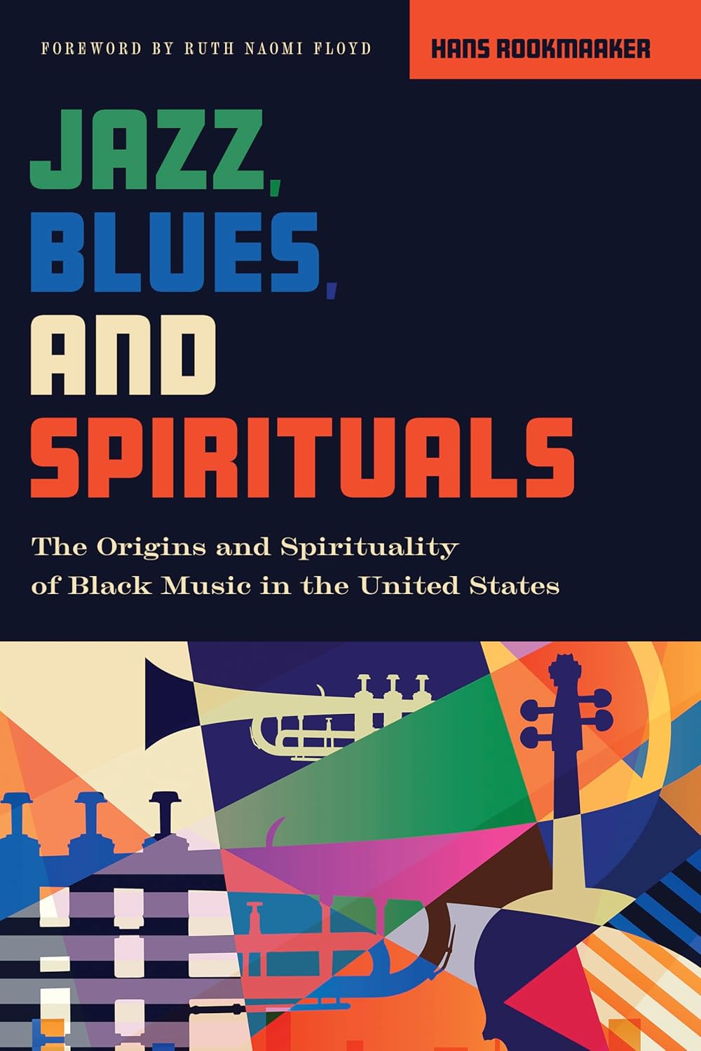 Jazz, Blues, and Spirituals (Rookmaaker)