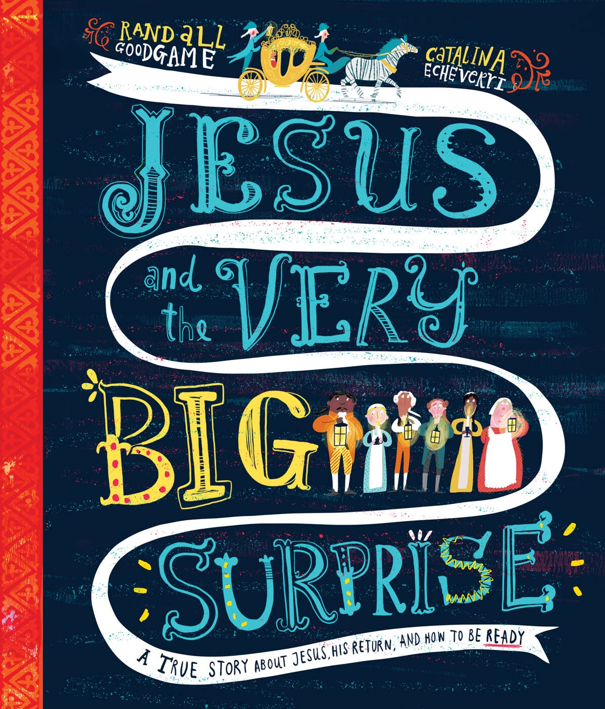 Jesus and the Very Big Surprise (Goodgame)