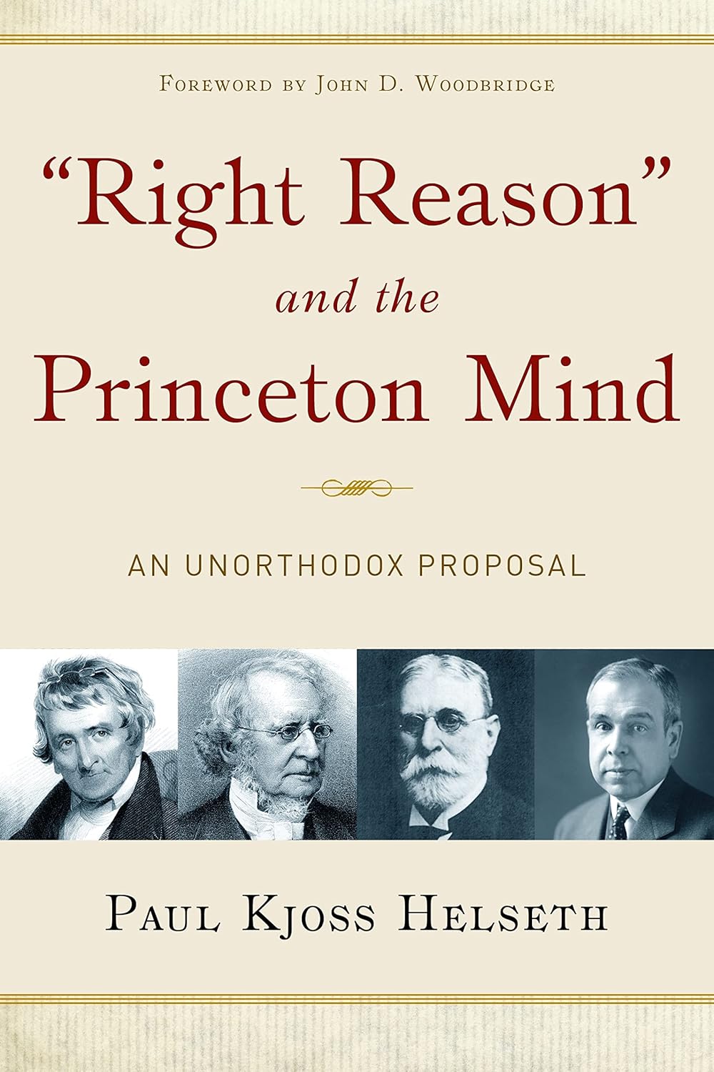 Right Reason and the Princeton Mind (Helseth)