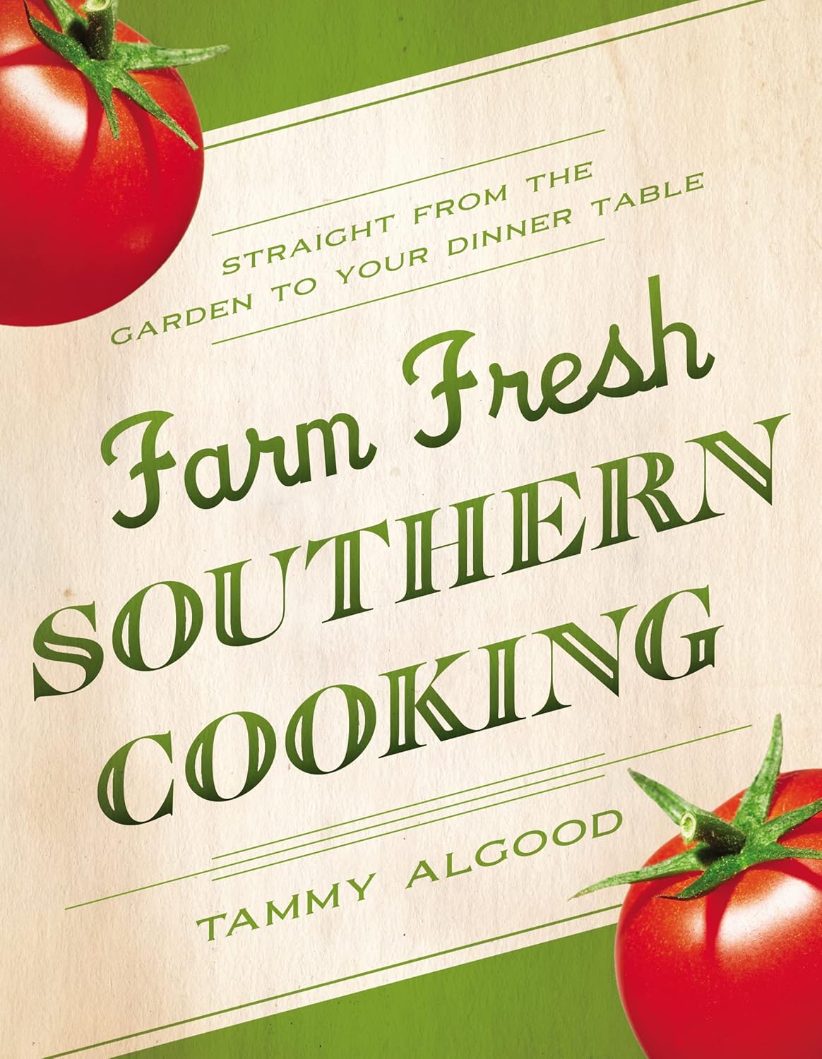 Farm Fresh Southern Cooking (Algood - pbk)
