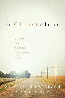 In Christ Alone (Ferguson - paperback)