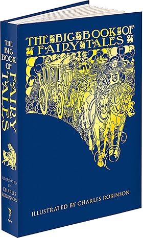 Big Book of Fairy Tales (illust. Robinson - Calla ed.)