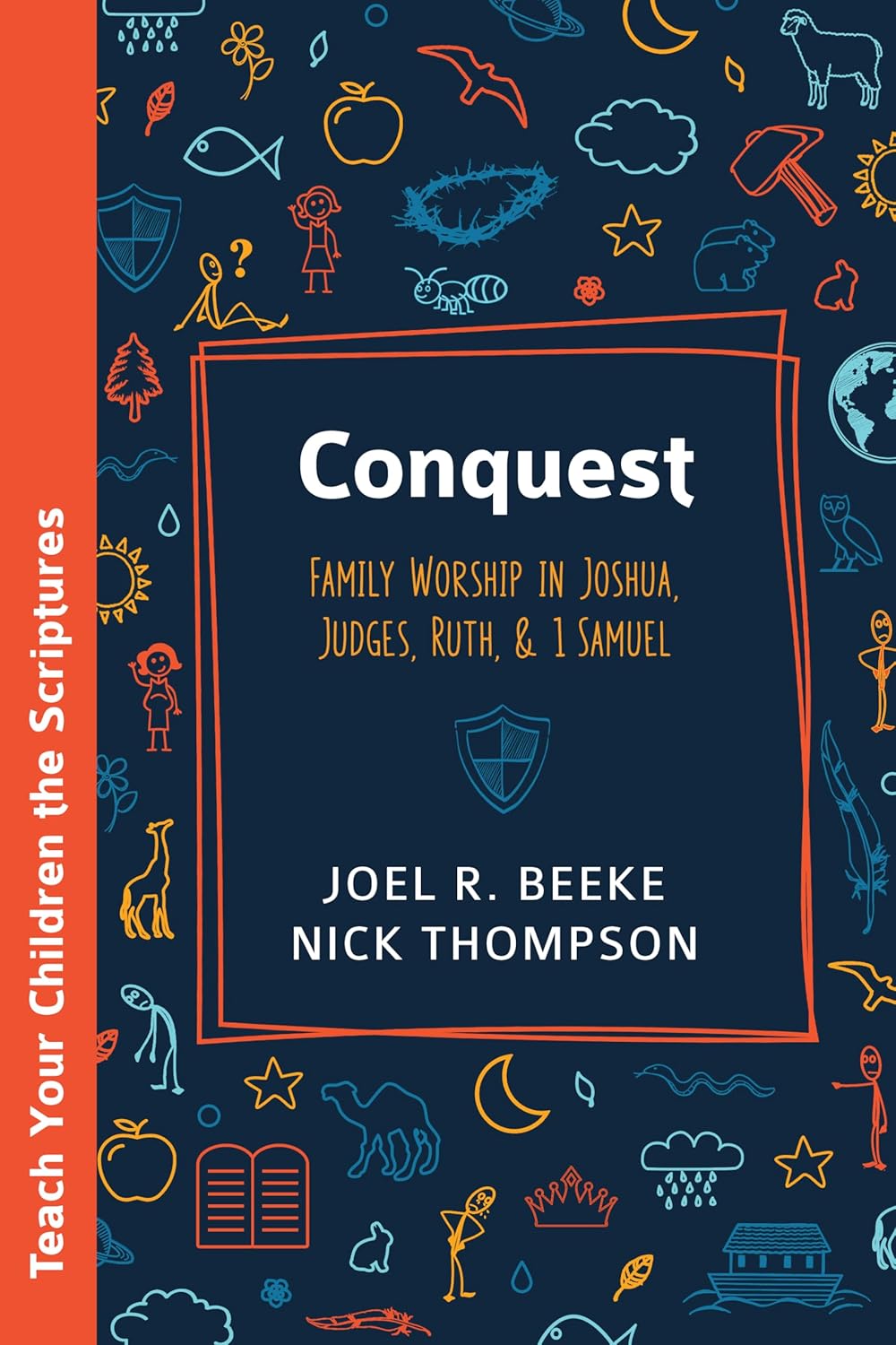 Conquest (Beeke - Teach Your Children the Scriptures)