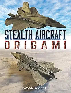 Stealth Aircraft Origami (Merrill - paperback)