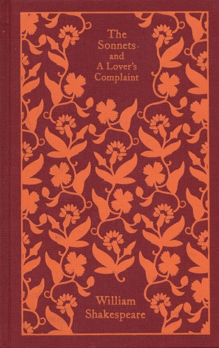 Sonnets and a Lover's Complaint (Shakespeare - Penguin HC ed.)
