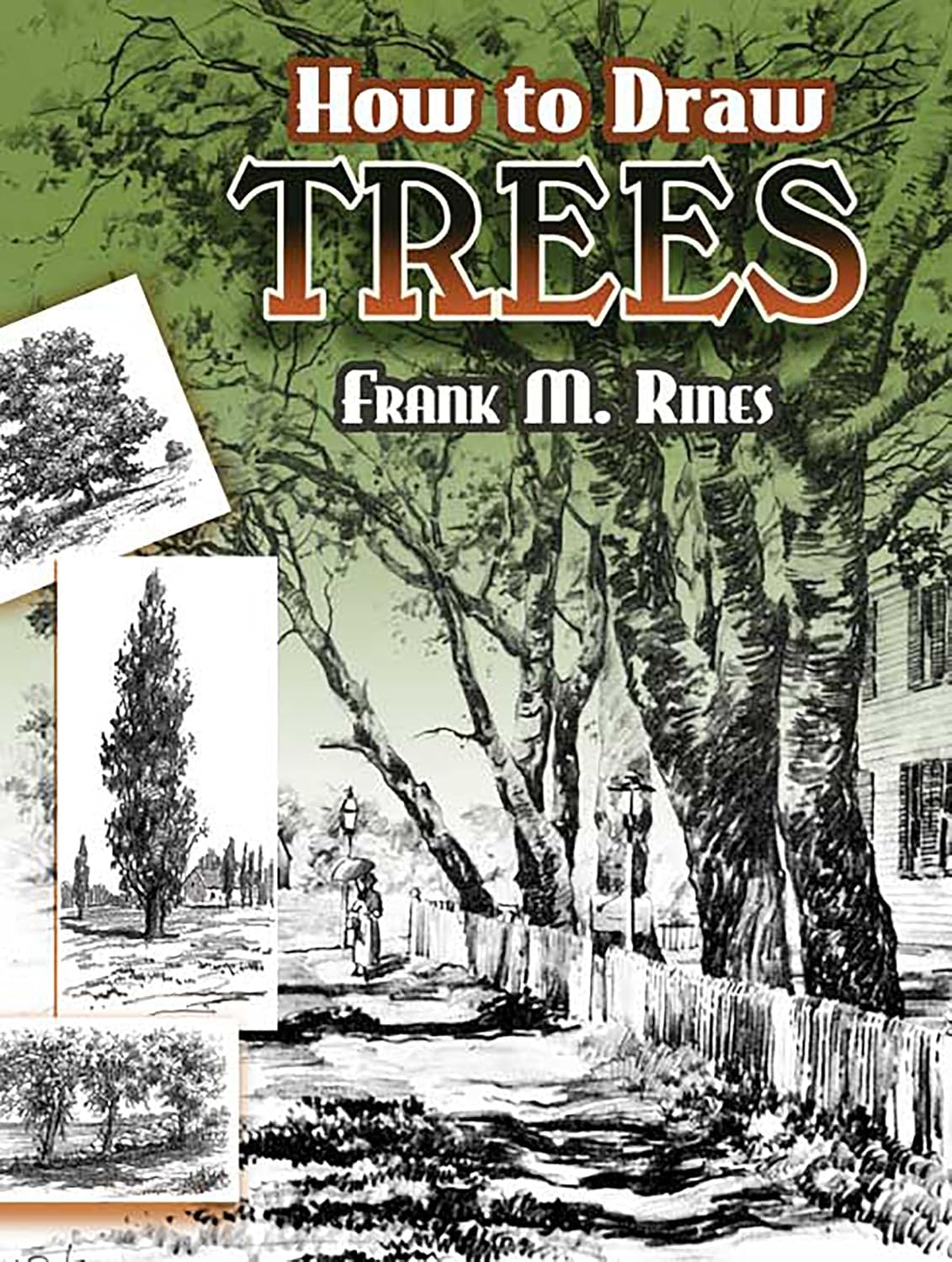 How to Draw Trees (Rines - Dover ed.)