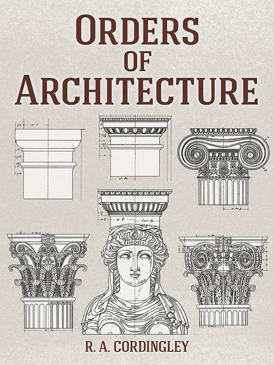 Orders of Architecture (Cordingley - Dover paperback)