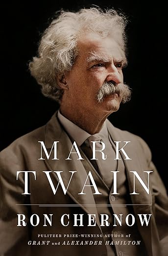 Mark Twain (Chernow - hardcover)