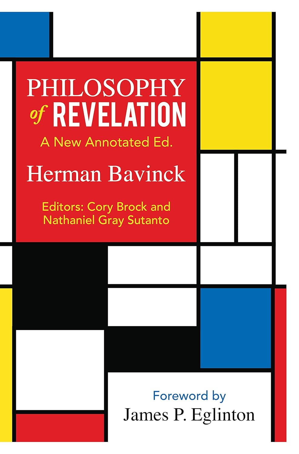 Philosophy of Revelation (Bavinck - Annotated ed.)