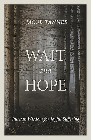 Wait and Hope (Tanner - paperback)