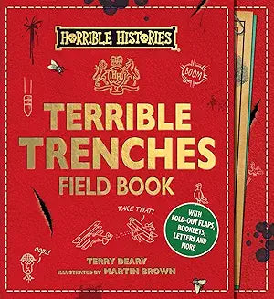 Terrible Trenches Field Book (Deary - HC)