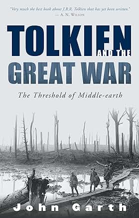 Tolkien and the Great War (hardcover)