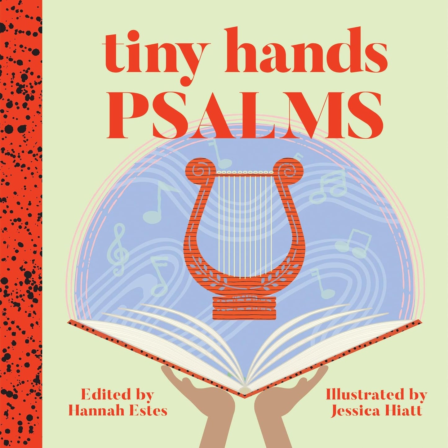 Tiny Hands Psalms (Estes/Hiatt)