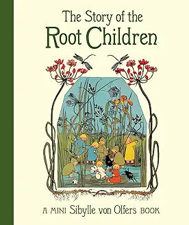 Story of the Root Children (hardcover)