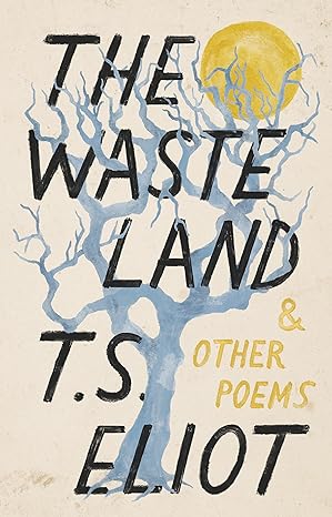Waste Land and Other Poems (Eliot - Vintage ed.)