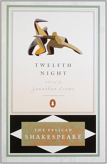 Twelfth Night, Or, What You Will (Shakespeare - Pelican ed.)