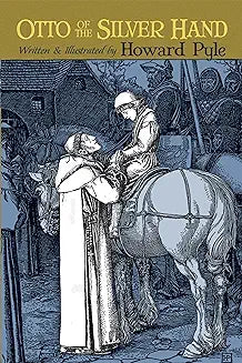 Otto of the Silver Hand (Pyle - paperback)
