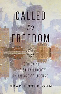 Called to Freedom (Littlejohn - paperback)
