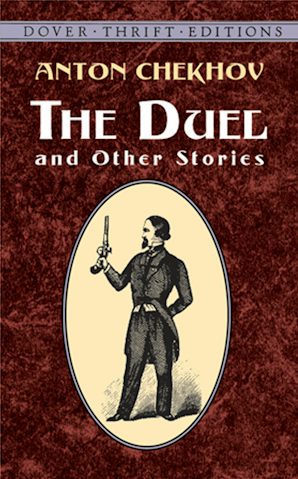 Duel and Other Stories (Chekhov - Dover ed.)