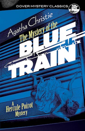 Mystery of the Blue Train (Christie - Dover ed.)