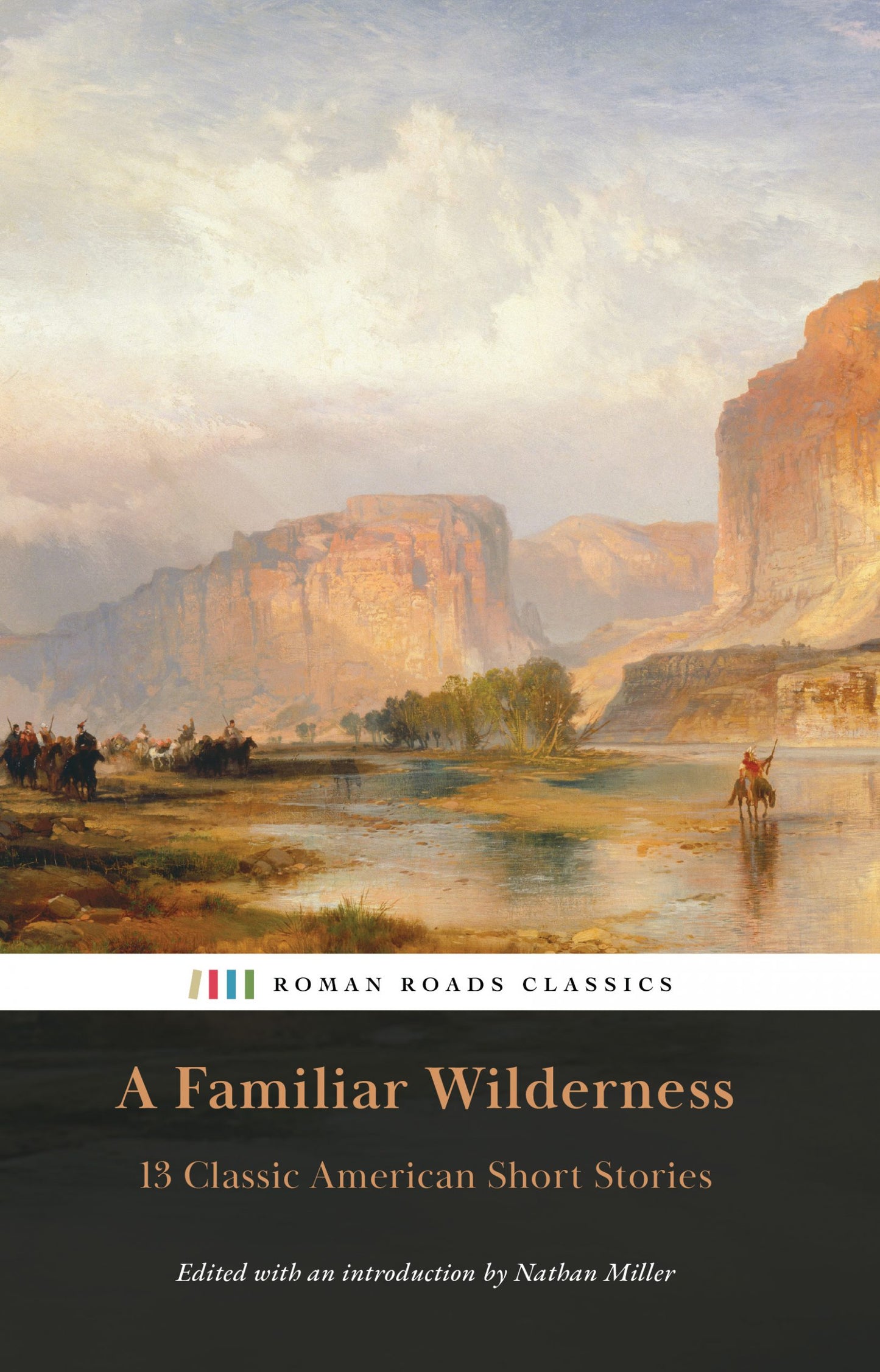 Familiar Wilderness (Miller - Roman Roads)