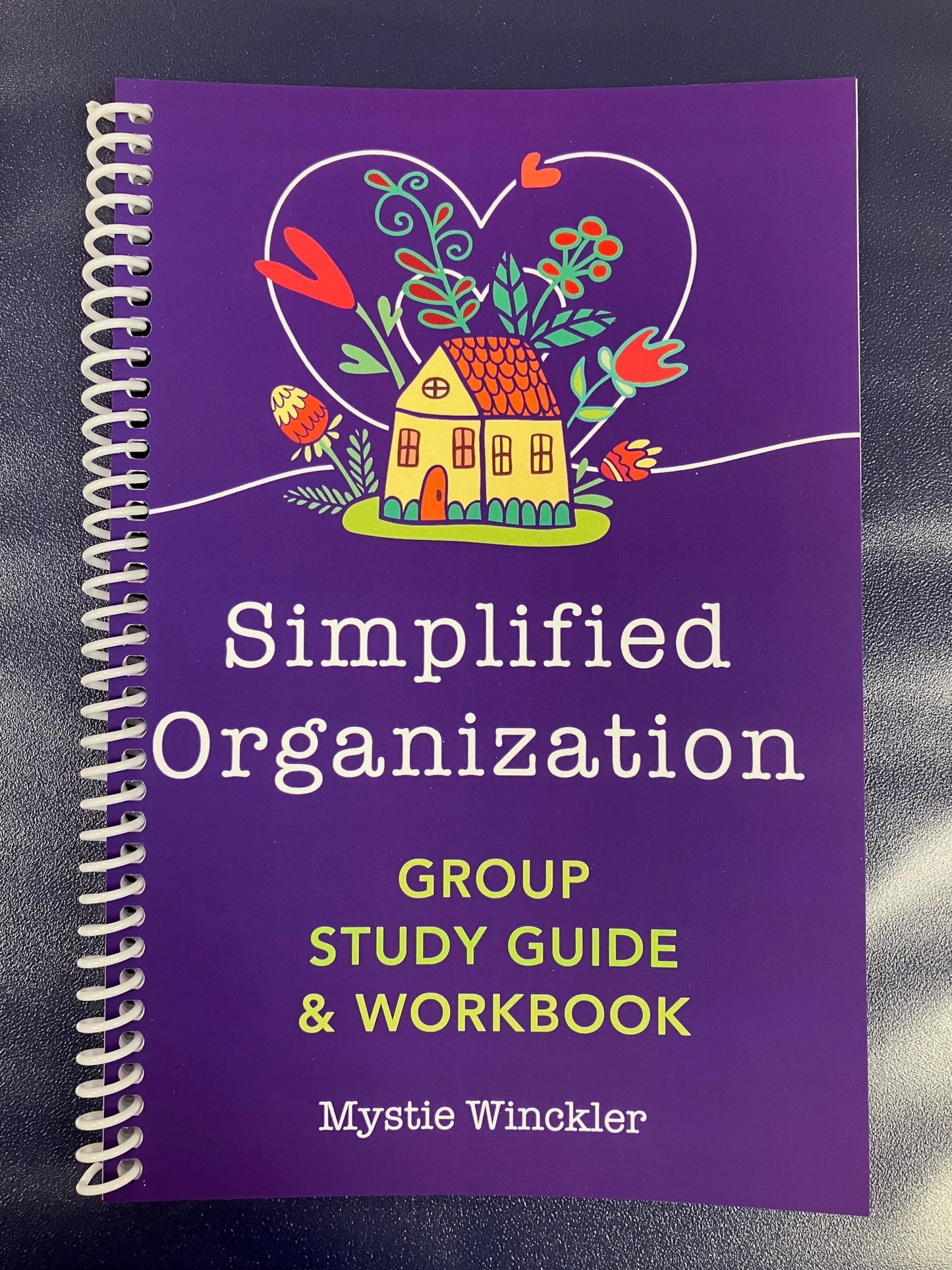 Simplified Organization: Group Study Guide & Workbook (Winckler - spiral-bound)